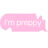 i'm preppy text