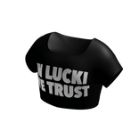 In lucki we trust matching shirt By TrayNoName