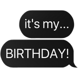 it's my birthday text