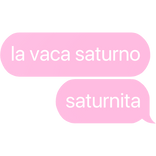 la vaca saturno saturnita italian brainrot text