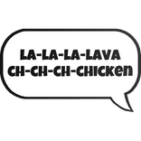 lava chicken steve text