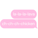 lava chicken steve text