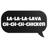 lava chicken steve text