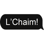 L'Chaim! ✡️