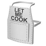 "LET ME COOK" Chef Apron