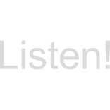 Listen!! text
