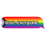 love everyone pride text bubble