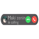 Maki Zenin is Calling
