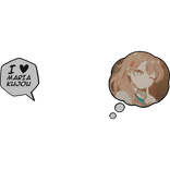 Maria Kujou Thinking Bubble + I Love Text