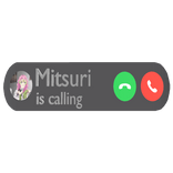 Mitsuri is Calling Text