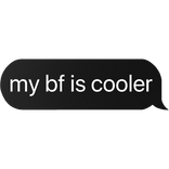 my best friend is cooler text