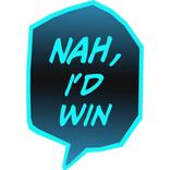 Nah, I'd Win Neon Light Blue