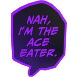 Nah, I'm the Ace Eater Don Lorenzo Blue Lock