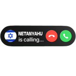 Netanyahu Is Calling