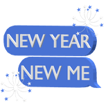 New Year New Me Text Bubble Message