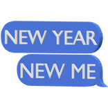 New Year New Me Chat Text Bubble Sign