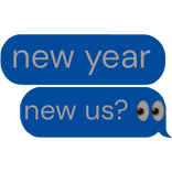 new year new us?