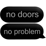 no doors, no problem bubble chat