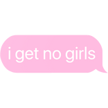 no girls text