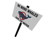 No Whales Protest Sign