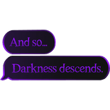 Noli And so.. Darkness Descends text Forsaken