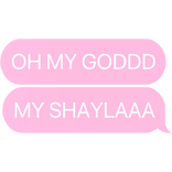 oh my god my shayla text