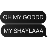 oh my god my shayla text