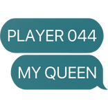 player 044 my queen seon-nyeo squid game text