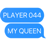player 044 my queen seon-nyeo squid game text