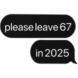 please leave 67 in 2025 text