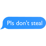 Pls don’t steal text bubble