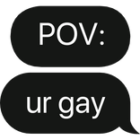 POV: funny text bubble