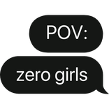 POV: girl text bubble