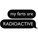Radioactive Farts text