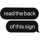 read the back of this sign good boyyy text