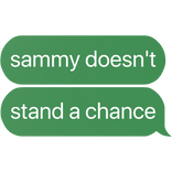 sammy doesn't stand a chance green bean jandel