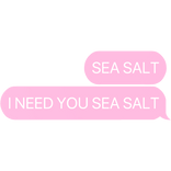 sea salt i need you sea salt cecil invincible text