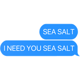 sea salt i need you sea salt cecil invincible text