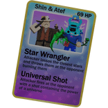 Shin & Atef’s Trading Card [CODE: starmaster]