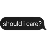 should i care