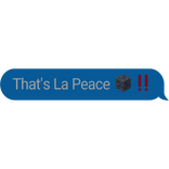 That's La Peace Text Bubble