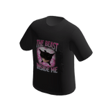 [⏳] the beast inside me Meme T Shirt