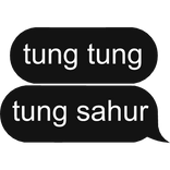 tung tung sahur text
