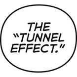 Tunnel Effect