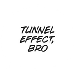 Tunnel Effect, Bro