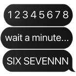 wait a minute... six seven text