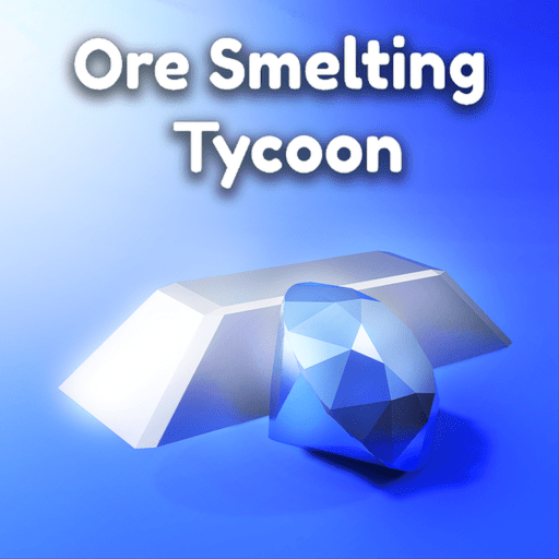 Ore Smelting Tycoon