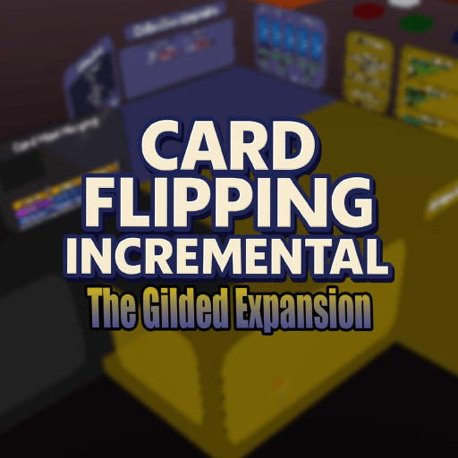 Card Flipping Incremental