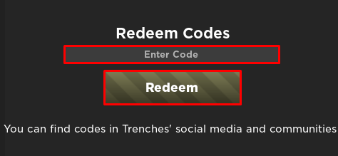 TRENCHES enter codes box