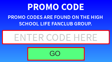 High School Life enter code box